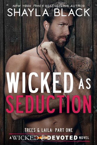 Wicked As Seduction Trees Laila Part One Shayla Black
