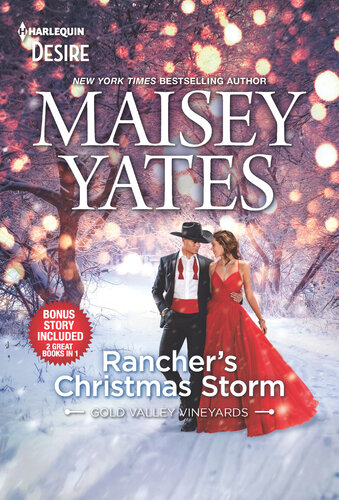 Ranchers Christmas Storm Seduce Me Cowboy A Sassy Steamy Snowbound Western Romance Maisey Yates