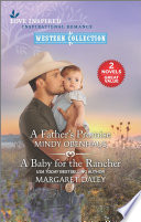 A Fathers Promise And A Baby For The Rancher Mindy Obenhaus