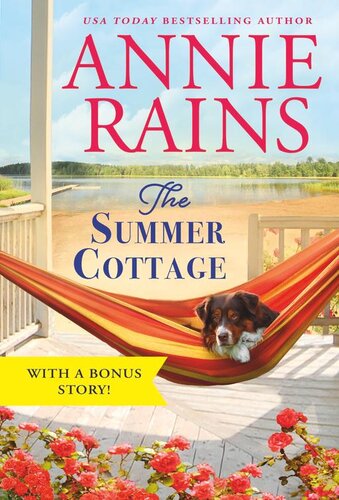 The Summer Cottage Includes A Bonus Story Annie Rains
