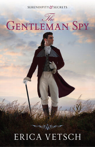 The Gentleman Spy Erica Vetsch