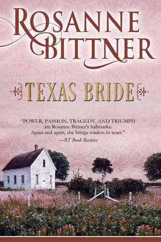 Texas Bride 1st Edition Rosanne Bittner