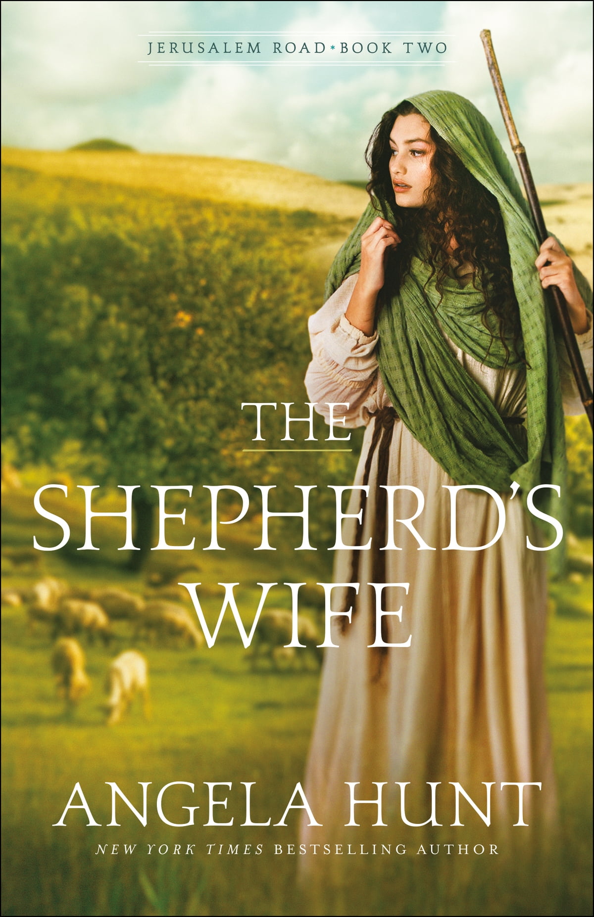 The Shepherds Wife Jerusalem Road Book 2 Angela Hunt