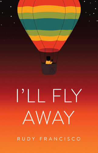 Ill Fly Away Rudy Francisco