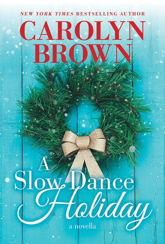 A Slow Dance Holiday Carolyn Brown