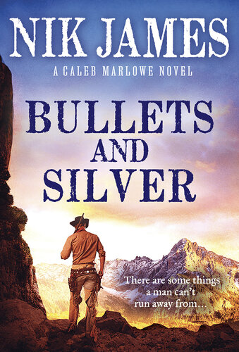 Bullets And Silver Nik James