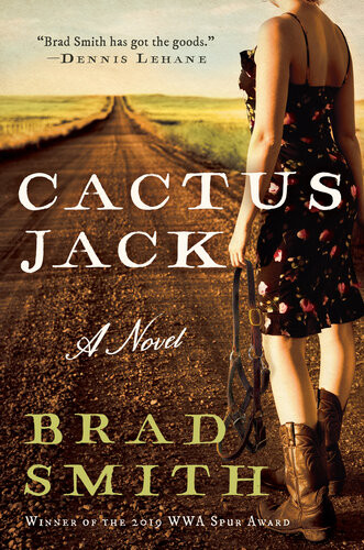 Cactus Jack A Novel Brad Smith