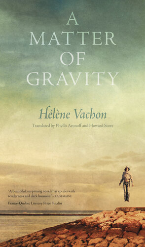 A Matter Of Gravity Hlne Vachon