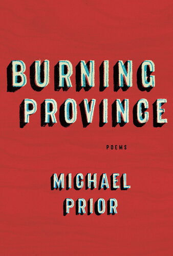 Burning Province Poems Michael Prior