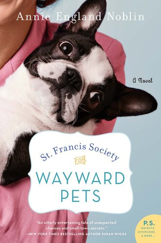 St Francis Society For Wayward Pets Annie England Noblin