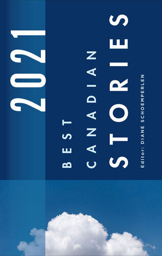 Best Canadian Stories 2021 Diane Schoemperlen