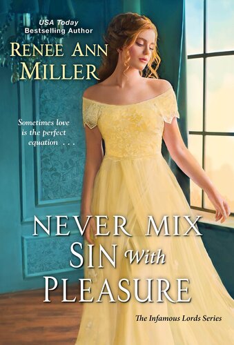 Never Mix Sin With Pleasure Renee Ann Miller