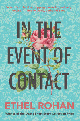 In The Event Of Contact Stories Ethel Rohan