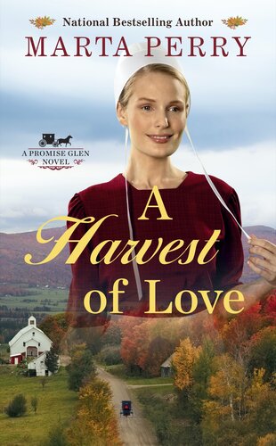 A Harvest Of Love Marta Perry