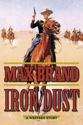 Iron Dust Max Brand