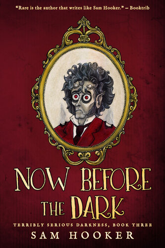 Now Before The Dark Sam Hooker