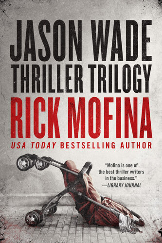 Jason Wade Thriller Trilogy Rick Mofina