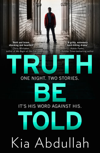 Truth Be Told Kia Abdullah