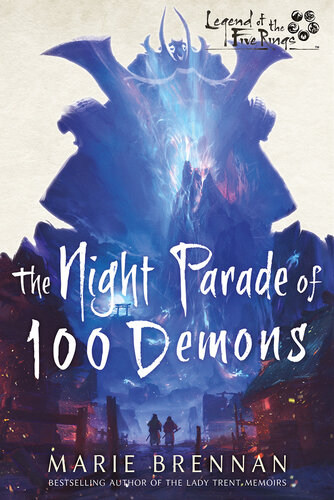The Night Parade Of 100 Demons Marie Brennan