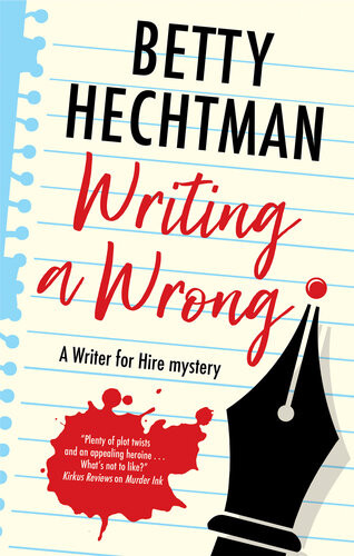 Writing A Wrong Writer For Hire Mystery 2 Betty Hechtman