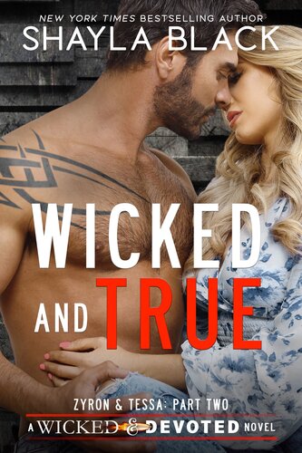Wicked And True Zyron Tessa Part Two 1st Shayla Black
