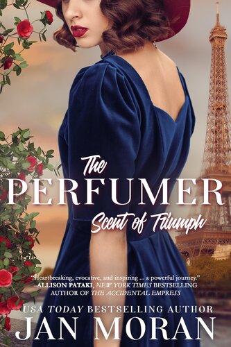 The Perfumer Scent Of Triumph Jan Moran