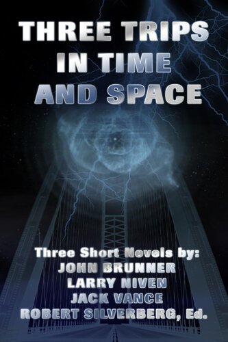 Three Trips In Time And Space John Brunner Larry Niven Jack Vance
