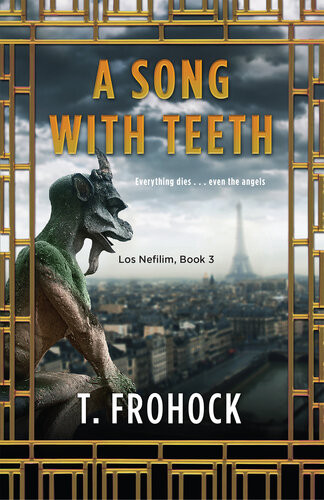 A Song With Teeth T Frohock