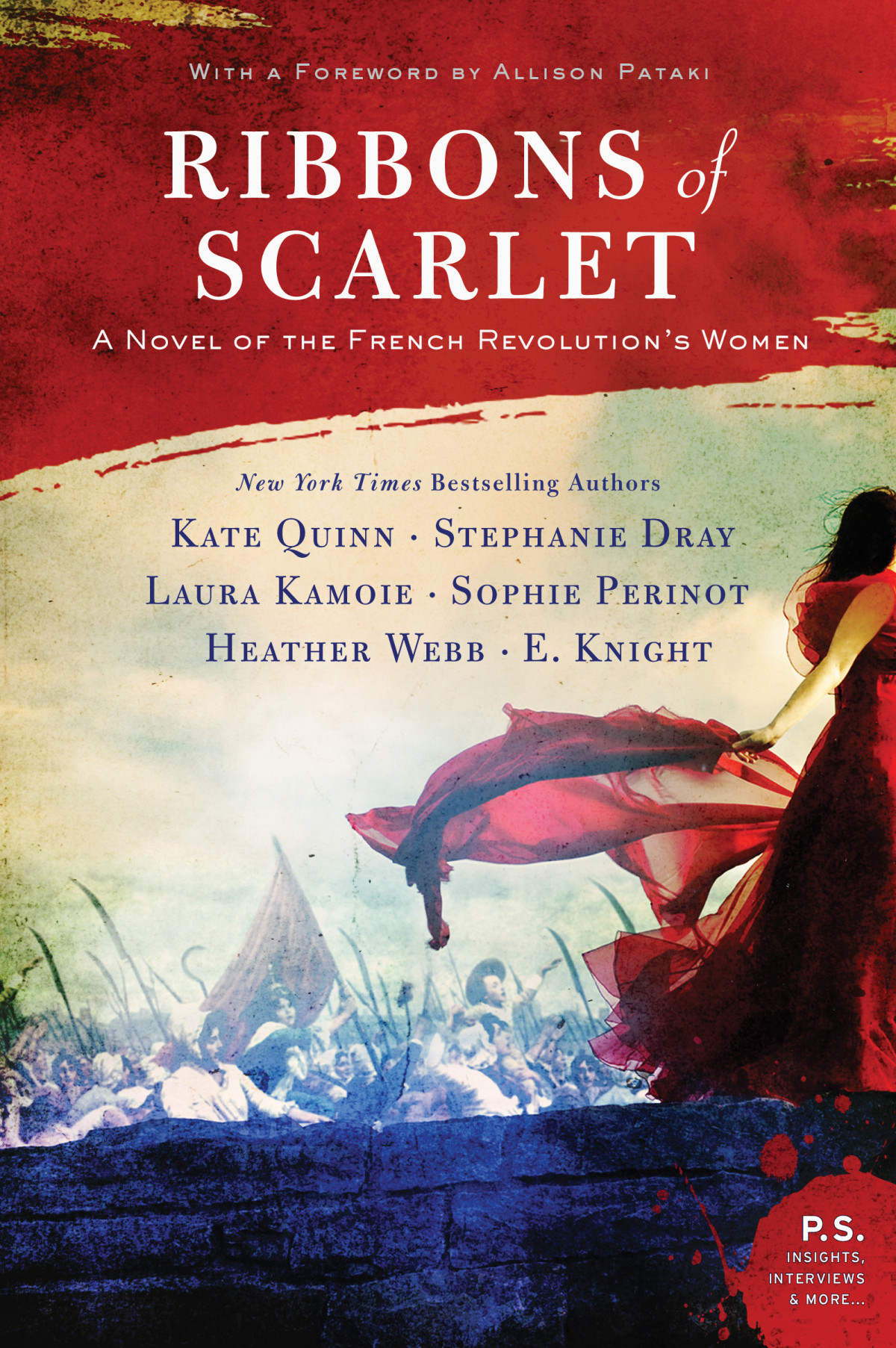 Ribbons Of Scarlet A Novel Of The French Revolutions Women Kate Quinn