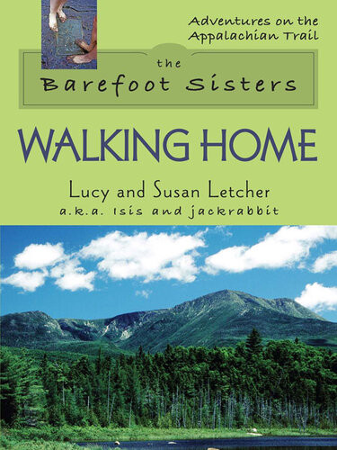 The Barefoot Sisters Walking Home Lucy Letcher Susan Letcher