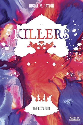 The Extra Girl Killers Nicole M Taylor