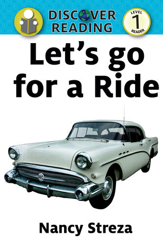 Lets Go For A Ride Level 1 Reader Nancy Streza