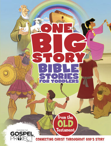 Bible Stories For Toddlers From The Old Testament Bh Editorial Staff