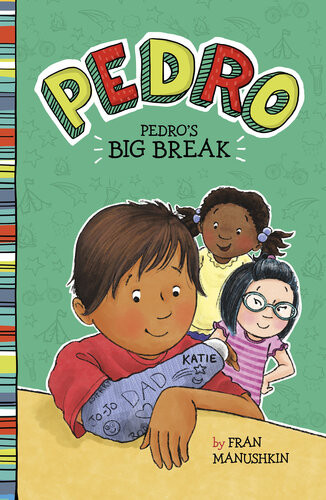 Pedros Big Break Fran Manushkin