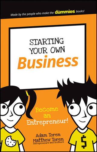 Starting Your Own Business Become An Entrepreneur Adam Toren