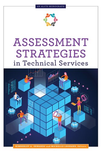 Assessment Strategies In Technical Services Kimberley A Edwards
