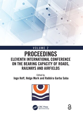 Eleventh International Conference On The Bearing Capacity Of Roads Railways And Airfields Volume 2 Inge Hoff