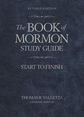 The Book Of Mormon Study Guide Start To Finish Thomas R Valletta