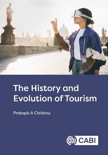 The History And Evolution Of Tourism Prokopis A Christou