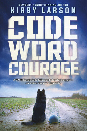 Code Word Courage Kirby Larson