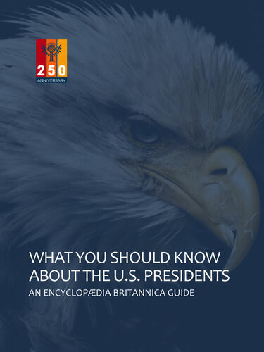 What You Should Know About The Us Presidents Encyclopaedia Britannica