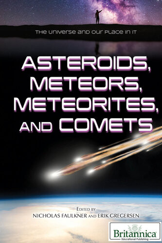 Asteroids Meteors Meteorites And Comets Nicholas Faulkner
