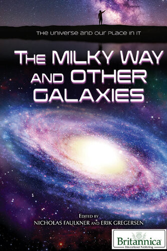 The Milky Way And Other Galaxies Nicholas Faulkner