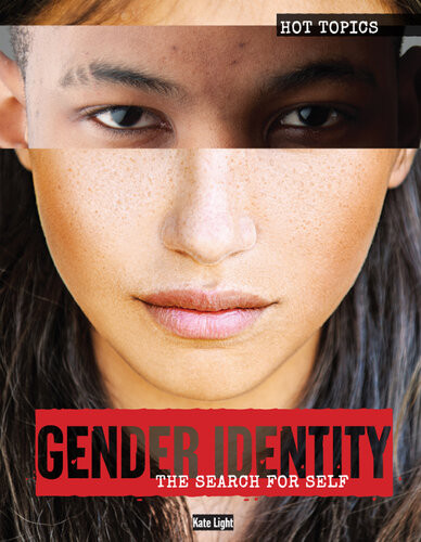 Gender Identity The Search For Self Kate Light
