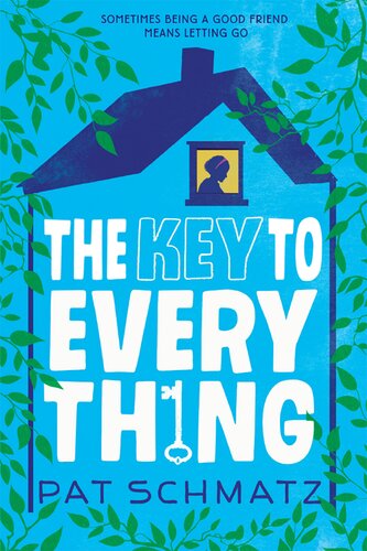 The Key To Every Thing Pat Schmatz