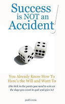 Success Is Not An Accident Tommy Newberry