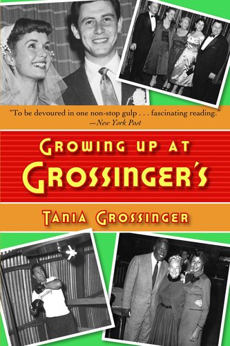 Growing Up At Grossingers Tania Grossinger