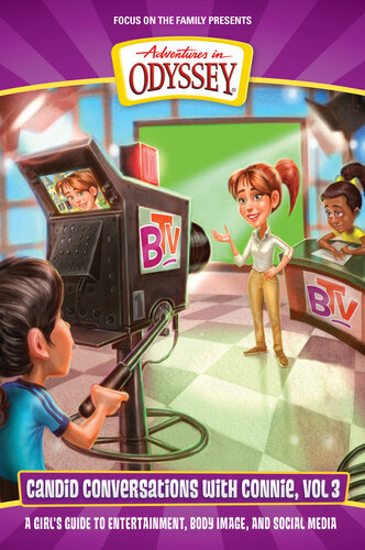 Candid Conversations With Connie Volume 3 A Girls Guide To Entertainment Body Image And Social Media Kathy Buchanan