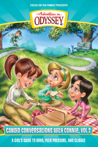 Candid Conversations With Connie Volume 2 A Girls Guide To Boys Peer Pressure And Cliques Kathy Buchanan