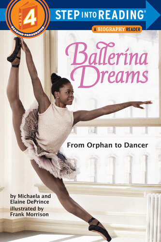 Ballerina Dreams Michaela Deprince Elaine Deprince